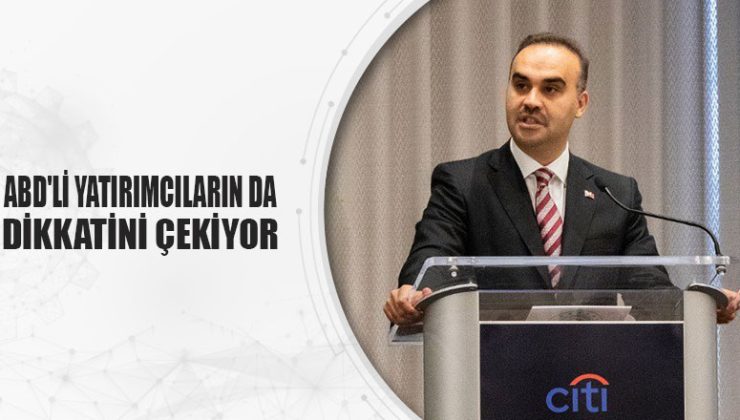 ABD’li Yatırımcıların da Dikkatini Çekiyor