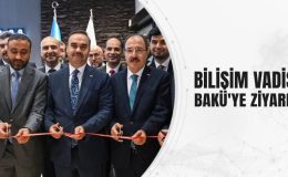 Bilişim Vadisi Bakü’ye Ziyaret
