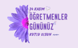 Öğretmenler Günü’nde Öğretmenlerimize Minnettarız