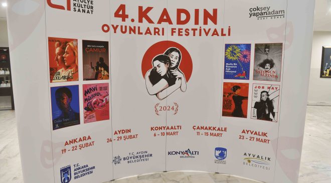 ”4. Kadın Oyunları Festivali” Ankara Büyükşehir Belediyesinin Ev Sahipliğinde Başladı