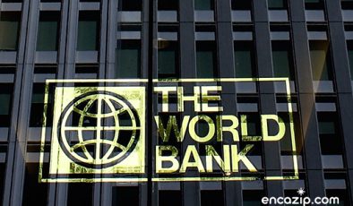 Dünya Bankası’ndan Türkiye’ye ek 10 milyar dolarlık finansman 